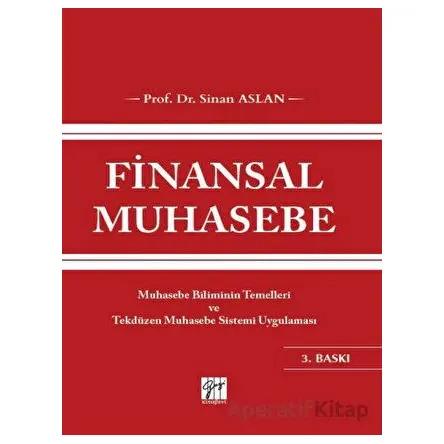 Finansal Muhasebe - Sinan Aslan - Gazi Kitabevi