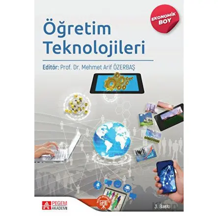 Öğretim Teknolojileri (Ekonomik Boy) - Mehmet Arif Özerbaş - Pegem Akademi Yayıncılık