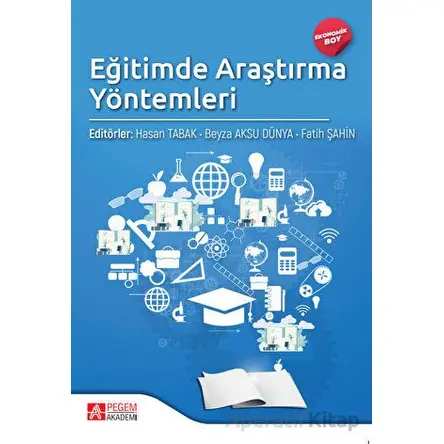 Eğitimde Araştırma Yöntemleri (Ekonomik Boy) - Kolektif - Pegem Akademi Yayıncılık