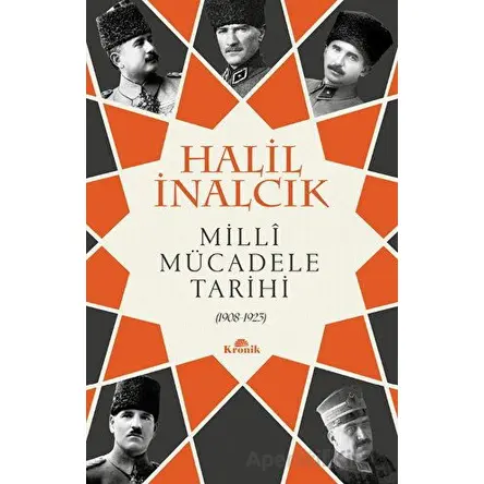 Milli Mücadele Tarihi - Halil İnalcık - Kronik Kitap