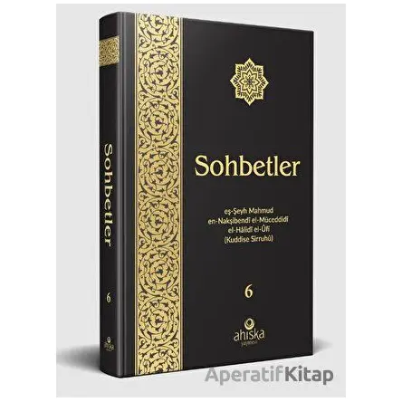 Sohbetler 6 - Mahmud Ustaosmanoğlu - Ahıska Yayınevi