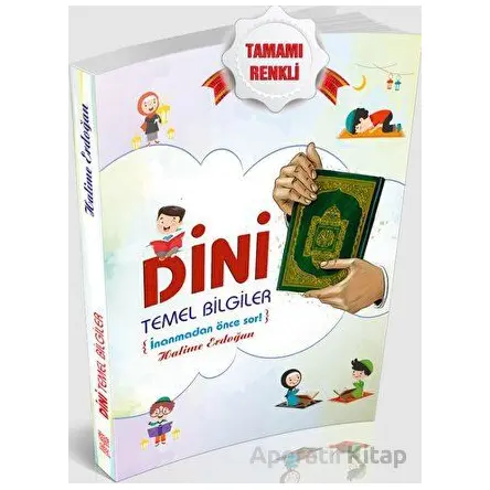Dini Temel Bilgiler - Halime Erdoğan - Okuyorum Yayınları