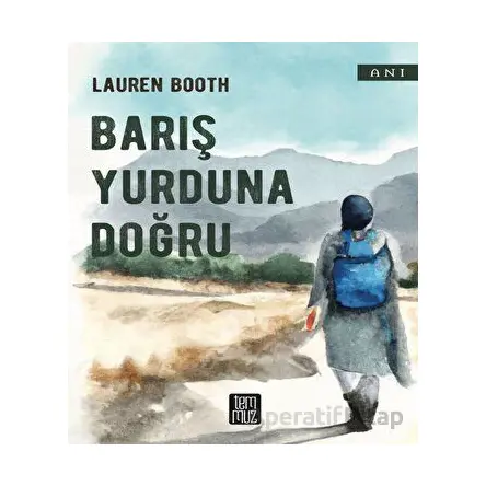 Barış Yurduna Doğru - Lauren Booth - Temmuz Yayınları