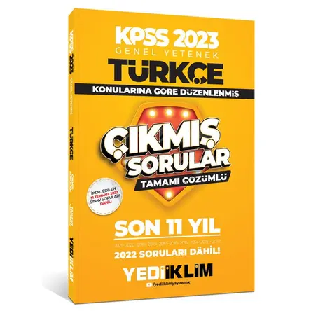 Yediiklim 2023 KPSS Genel Yetenek Türkçe Konularına Göre Tamamı Çözümlü Son 11 Yıl Çıkmış Sorular