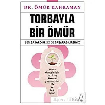 Torbayla Bir Ömür - Ömür Kahraman - Destek Yayınları