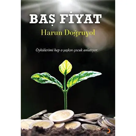 Baş Fiyat - Harun Doğruyol - Cinius Yayınları