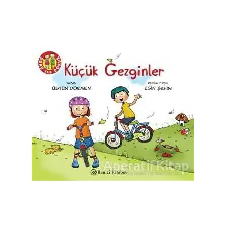 Küçük Gezginler - Üstün Dökmen - Remzi Kitabevi