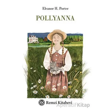 Pollyanna - Eleanor H. Porter - Remzi Kitabevi