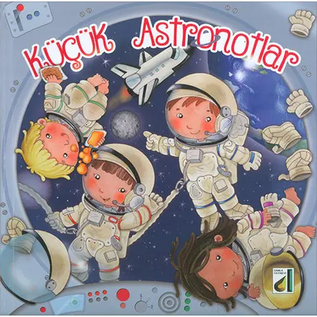 Küçük Astronotlar - Eleonara Barsotti - Damla Yayınevi