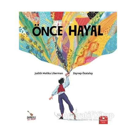 Önce Hayal - Judith Malika Liberman - Redhouse Kidz Yayınları