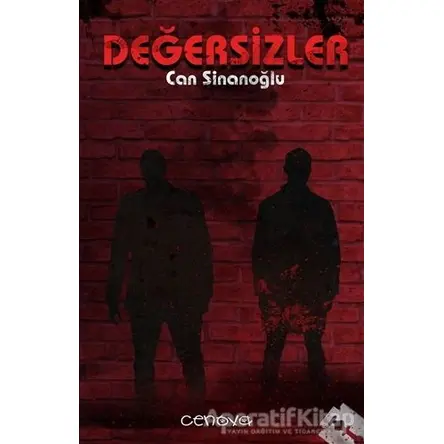Değersizler - Can Sinanoğlu - Cenova Yayınları