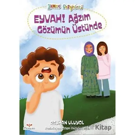 Eyvah Ağzım Gözüm Üstünde - Reyhan Uluyol - Mosquito Yayınları
