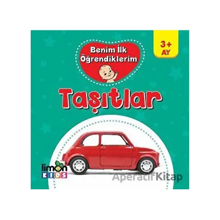 Benim İlk Öğrendiklerim - Taşıtlar - Kolektif - limonKIDS