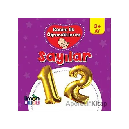 Benim İlk Öğrendiklerim - Sayılar - Kolektif - limonKIDS