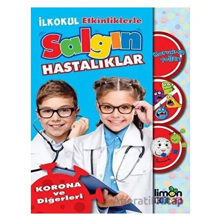 İlkokul Etkinliklerle Salgın Hastalıklar - Korona ve Diğerleri - Kolektif - limonKIDS