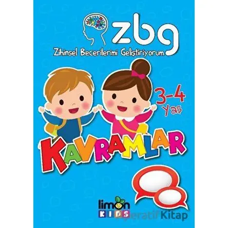 Zihinsel Becerilerimi Geliştiriyorum 3-4 Yaş Kavramlar - Kolektif - limonKIDS
