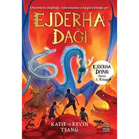 Ejderha Dağı - Katie Tsang - İthaki Çocuk Yayınları