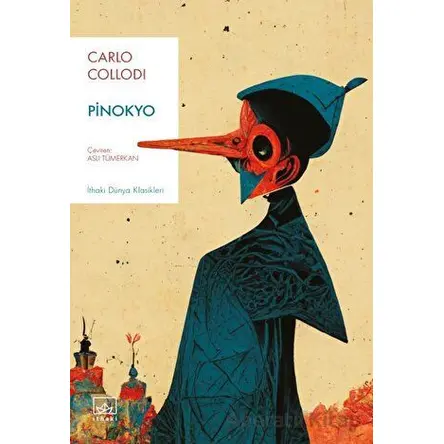 Pinokyo - Carlo Collodi - İthaki Yayınları