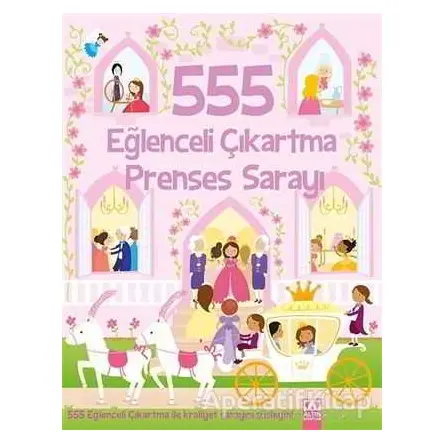 555 Eğlenceli Çıkartma - Prenses Sarayı - Kolektif - Altın Kitaplar