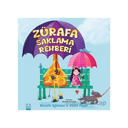 Zürafa Saklama Rehberi - Michelle Robinson - Altın Kitaplar