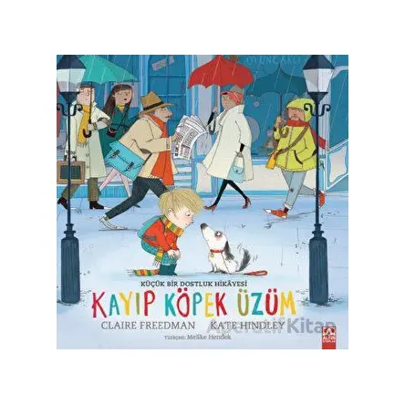 Kayıp Köpek Üzüm - Claire Freedman - Altın Kitaplar
