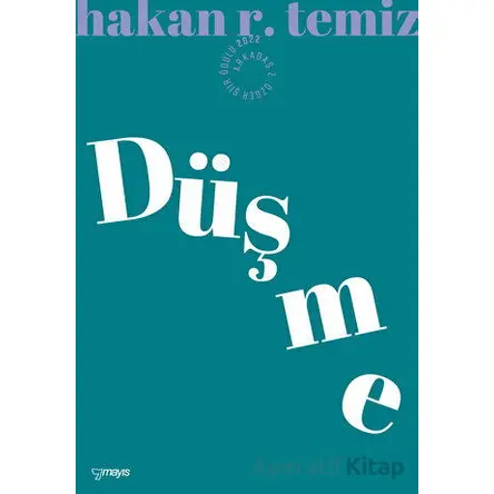 Düş-me - Hakan R. Temiz - Mayıs Yayınları