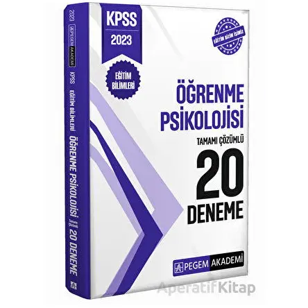 2023 KPSS Eğitim Bilimleri Öğrenme Psikolojisi 20 Deneme - Kolektif - Pegem Akademi Yayıncılık
