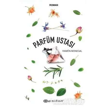 Parfüm Ustası - Ramon Monegal - Epsilon Yayınevi