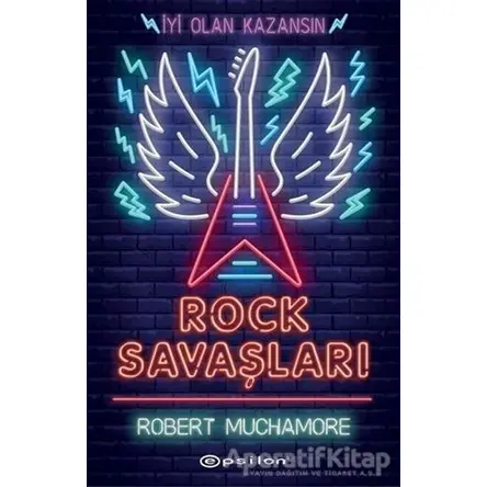 Rock Savaşları - Robert Muchamore - Epsilon Yayınevi