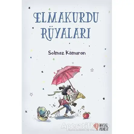 Elmakurdu Rüyaları - Solmaz Kamuran - Masalperest