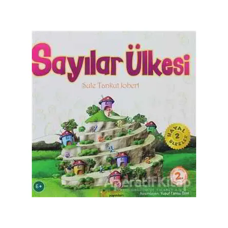 Sayılar Ülkesi - Şule Tankut Jobert - Kelime Yayınları