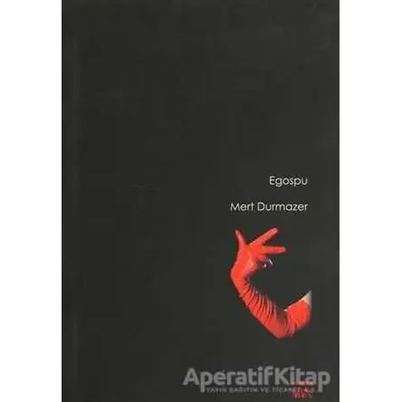 Egospu - Mert Durmazer - Bencekitap