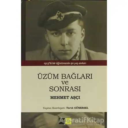 Üzüm Bağları ve Sonrası - Mehmet Aşçı - Sinopsis Yayınları
