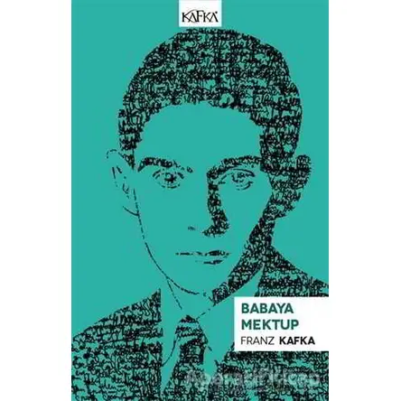 Babaya Mektup - Franz Kafka - Kafka Kitap