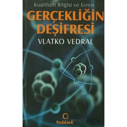 Gerçekliğin Deşifresi - Vlatko Vedral - Dharma Yayınları