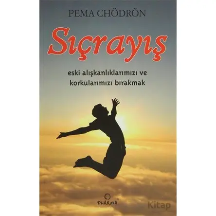 Sıçrayış - Pema Chödrön - Dharma Yayınları