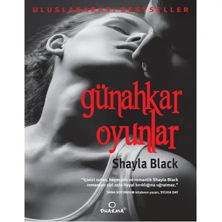 Günahkar Oyunlar - Shayla Black - Dharma Yayınları