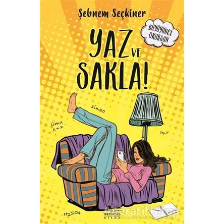 Yaz ve Sakla - Şebnem Seçkiner - Nemesis Kitap
