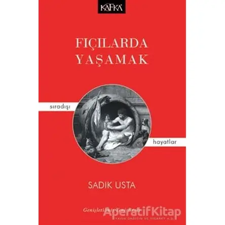 Fıçılarda Yaşamak - Sadık Usta - Kafka Kitap