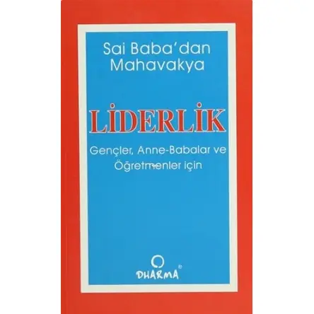 Liderlik Gençler, Anne, Babalar ve Öğretmenler İçin - M. L. Chibber - Dharma Yayınları