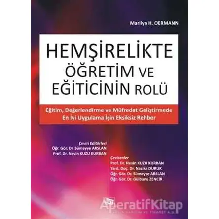 Hemşirelikte Öğretim ve Eğiticinin Rolü - Marilyn H. Oermann - Anı Yayıncılık
