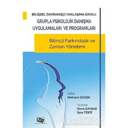 Bilişsel Davranışçı Yaklaşıma Dayalı Grupla Psikolojik Danışma Uygulamaları ve Programları