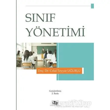 Sınıf Yönetimi - Celal Teyyar Uğurlu - Anı Yayıncılık
