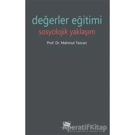 Değerler Eğitimi - Mahmut Tezcan - Anı Yayıncılık