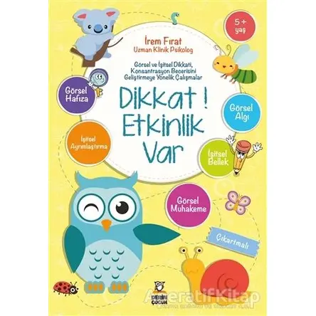 Dikkat! Etkinlik Var (5+ Yaş) - İrem Fırat - Derin Yayınları