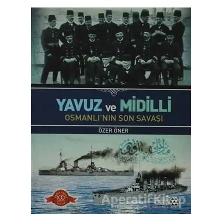 Yavuz ve Midilli - Özer Öner - Yeditepe Yayınevi