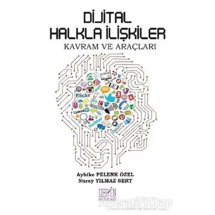 Dijital Halkla İlişkiler - Nuray Yılmaz Sert - Derin Yayınları