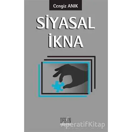 Siyasal İkna - Cengiz Anık - Derin Yayınları
