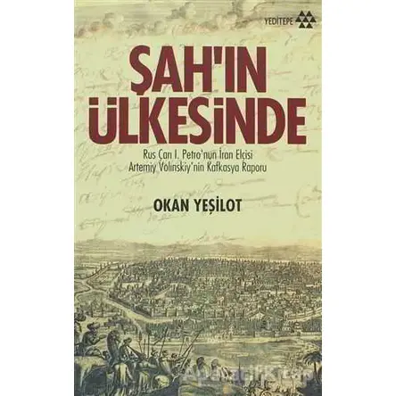 Şahın Ülkesinde - Okan Yeşilot - Yeditepe Yayınevi