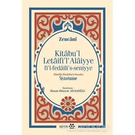 Kitabul Letaifil Alaiyye fil-fedailis-seniyye - Alaeddin Keykubata Sunulan Siyasetname